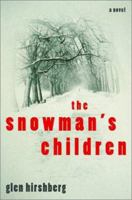 The Snowman's Children: A Novel 0786710829 Book Cover