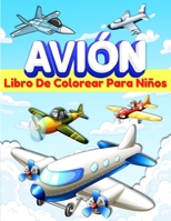 Aviones Libro De Colorear Para Ni�os: Gran Colecci�n De P�ginas Para Colorear Con Aviones Divertidos. Libro De Colorear Con 50 Dibujos Para Ni�os Y Ni�as De 2-4 Y 4-8 A�os. Idea De Regalo Para Los Chi null Book Cover