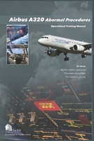 Airbus A320 Abnormal Procedures: Operational Training Manual B0H29LHLZD Book Cover