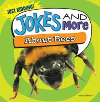 Jokes and More about Bees 1482405385 Book Cover