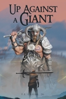 Up Against a Giant 1645447758 Book Cover