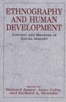Ethnography and Human Development: Context and Meaning in Social Inquiry (The John D. and Catherine T. MacArthur Foundation Series on Mental Health and De) 0226399036 Book Cover