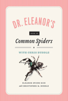 Dr. Eleanor's Book of Common Spiders 022633225X Book Cover