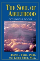 Soul of Adulthood: Opening the Doors... 1558743413 Book Cover