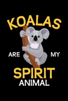 Koalas are my Spirit Animal: Graph Paper Journal / Notebook / Diary Gift - 6x9 - 120 pages - Graph Paper - 5mm x 5mm - Matte Cover 171273878X Book Cover
