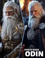 Odin Photo Book: Discover 40 Stunning Images Celebrating Norse Mythology's Mighty God of Wisdom and War B0DQ47TQG1 Book Cover