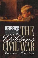 The Children's Civil War (Civil War America) 0807824259 Book Cover
