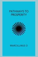 Pathways to Prosperity 6025186197 Book Cover