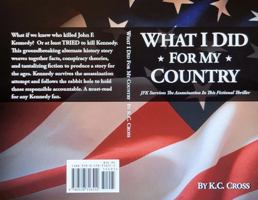 What I Did For My Country 057831651X Book Cover