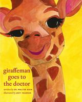 Giraffeman goes to the doctor 0982982313 Book Cover