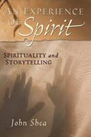 An Experience Named Spirit 0883472090 Book Cover