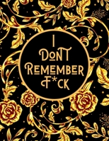 I Don't Remember F*ck: Address Book with Tabs. A4 Large Contact Notebook Organizer with Alphabetical Index. 1679120123 Book Cover