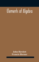 Elements of algebra. Translated from the French, with the notes of Bernoulli and the additions of De La Grange To Which Is Prefixed a Memoirs of the Life and Character of Euler 9354183549 Book Cover