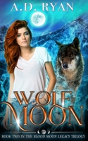 Wolf Moon 1497377919 Book Cover