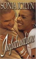 Infatuation (Arabesque) 1583142177 Book Cover