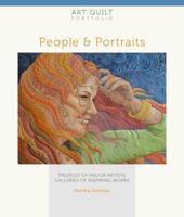 Art Quilt Portfolio: People  Portraits: Profiles of Major Artists, Galleries of Inspiring Works 1454703512 Book Cover