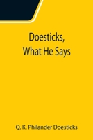 Doesticks, What He Says 9355115997 Book Cover