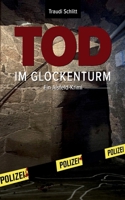 Tod im Glockenturm: Ein Alsfeld-Krimi (German Edition) 3696729981 Book Cover