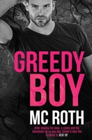 Greedy Boy 1802509550 Book Cover