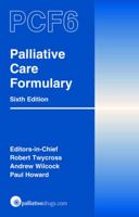 Palliative Care Formulary (PCF5) 1857752643 Book Cover