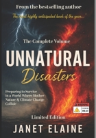 Unnatural Disasters: Preparing to Survive in a World Where Mother Nature & Climate Change Collide B0GZBT9J3K Book Cover