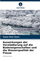 Auswirkungen der Verst�dterung auf die Bodeneigenschaften und die Wasserqualit�t der Fl�sse 6204110144 Book Cover