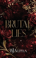 Brutal Lies 1919372377 Book Cover