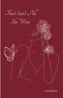 That's (not) All She Wrote: a redemption story 0578881837 Book Cover
