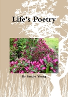 Life's Poetry 1326378945 Book Cover