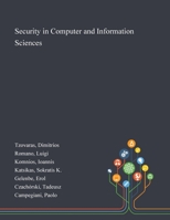 Security in Computer and Information Sciences 1013270746 Book Cover