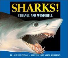 Sharks!: Strange and Wonderful 1590785711 Book Cover