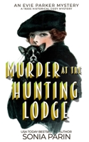 Murder at the Hunting Lodge: A 1920s Historical Cozy Mystery B096LS1VSQ Book Cover