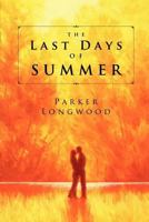 The Last Days of Summer 0882190342 Book Cover