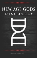 New Age Gods: Discovery B092P6WKW8 Book Cover
