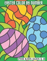 Easter Color By Number: Coloring Book For Kids Ages 4-8: Large Print Bunny, rabbit , Easter egg Coloring Book B09TJTMY8P Book Cover