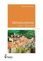 Métamorphose - Tome 1 (French Edition) 2342008775 Book Cover
