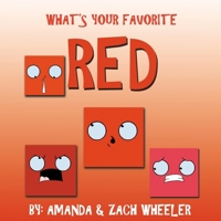 WHAT'S YOUR FAVORITE RED (BLOCK HEADZ) B085RS9NKN Book Cover
