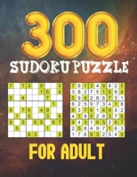 300 Sudokupuzzle for Adult: Logical Thinking - Brain Game Book Easy To Hard Sudoku Puzzles For Adult B091DWSM9C Book Cover