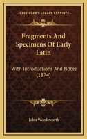 Fragments and specimens of Early Latin 9353868823 Book Cover