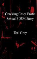 Cracking Cases Erotic Sexual Bdsm Story 1482312565 Book Cover