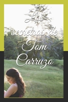 Los secretros de Tom Carruzo (Novela) B08C8YKCSH Book Cover