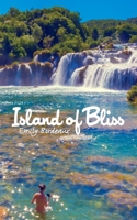 Island Of Bliss B08CWCGWFJ Book Cover
