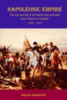 Napoleonic Empire 0359432328 Book Cover