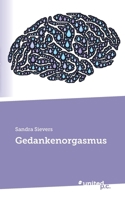 Gedankenorgasmus (German Edition) 3710358833 Book Cover