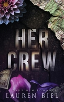 Her Crew : A MFM Romance Novella 1959618660 Book Cover