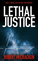 Lethal Justice 1913516121 Book Cover