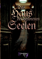 Das Haus der verlorenen Seelen (German Edition) 3384371305 Book Cover