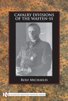 Cavalry Divisions of the Waffen-SS 0764336614 Book Cover