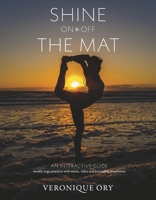 Shine On Off the Mat 1667824910 Book Cover