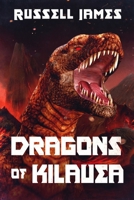 The Dragons of Kilauea 192232390X Book Cover